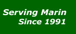Serving Marin Since 1990